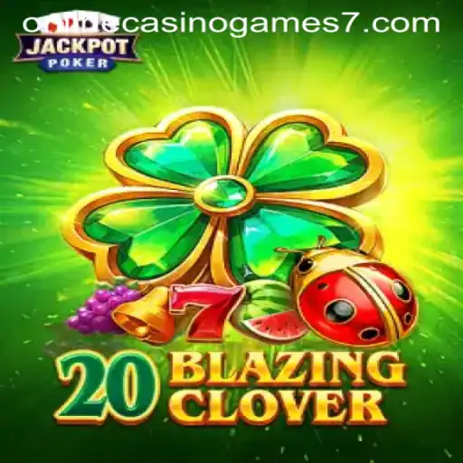 Discover 20BlazingClover: A New Gem in Online Casino Games