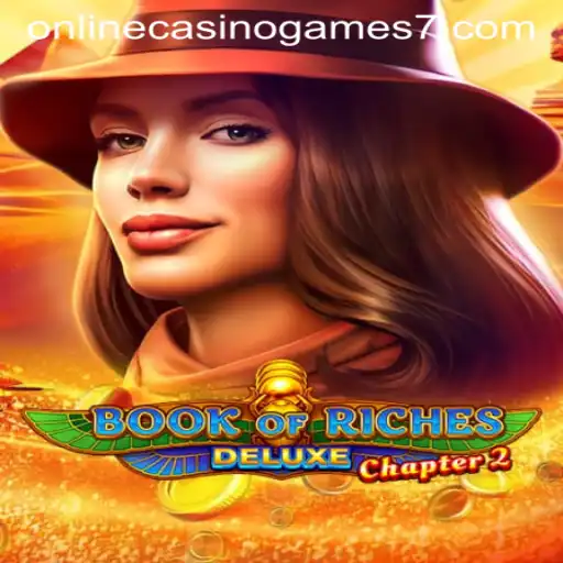 Exploring Book of Riches Deluxe Chapter 2: A New Era in Online Casino Games