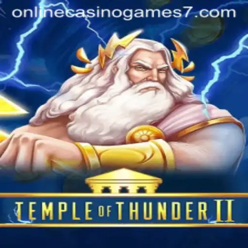 Exploring the Thrills of Temple of Thunder II in Online Casino Games