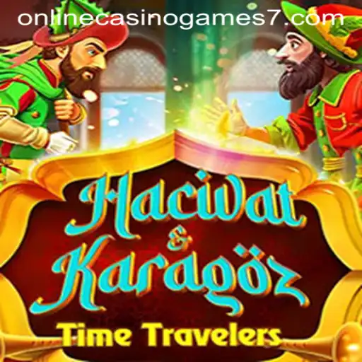Exploring Hacivat and Karagöz: A Unique Online Casino Game Experience