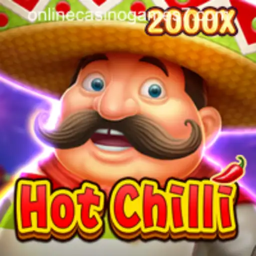 Exploring HotChilli: A Thrilling Adventure in Online Casino Games
