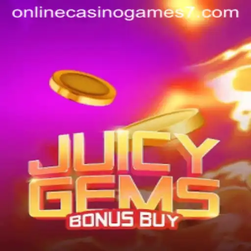Exploring the Glittering World of JuicyGemsBonusBuy in Online Casino Games
