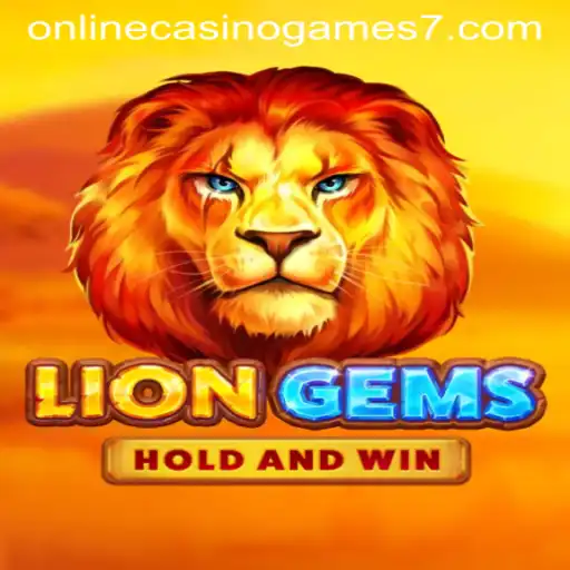 Exploring the Thrills of LionGems in the World of Online Casino Games