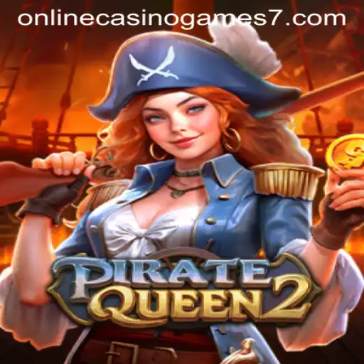 Exploring the Thrilling World of PirateQueen2: A Legendary Online Casino Game
