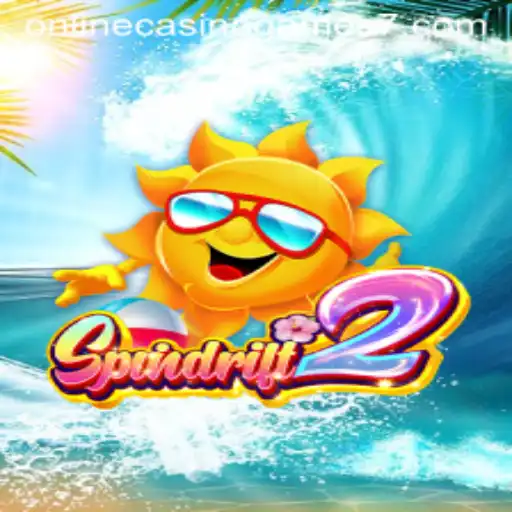 Exploring Spindrift2: A Dive into the Latest Online Casino Game Sensation