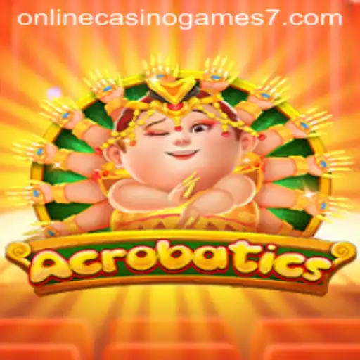 Acrobatics: A New Spin in Online Casino Games