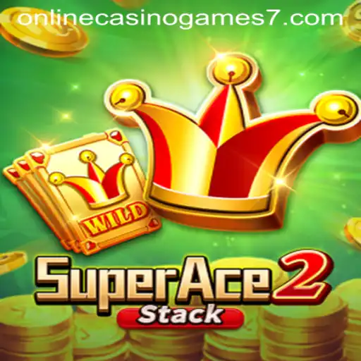 Exploring the Thrills of SuperAce2 in the World of Online Casino Games