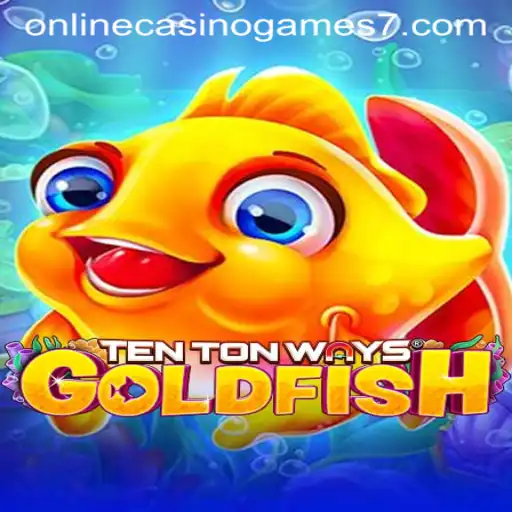 Unveiling TenTonWaysGoldfish: A Dazzling Dive into Online Casino Games